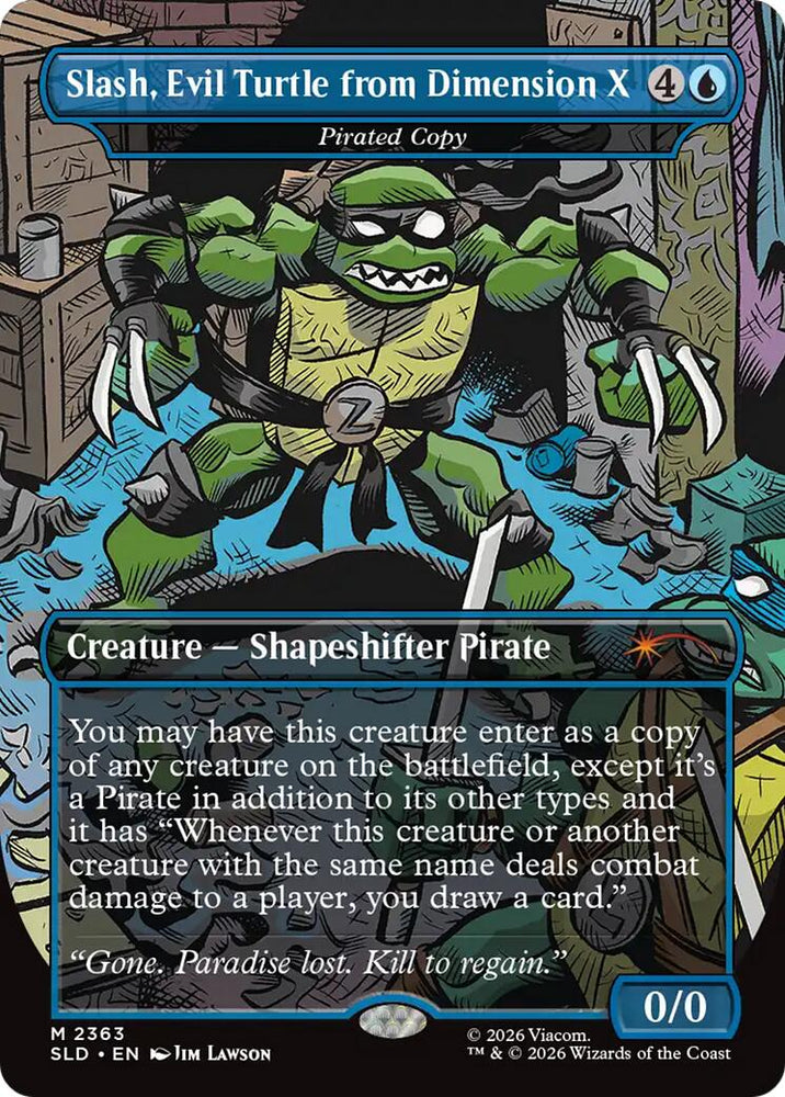 Slash, Evil Turtle from Dimension X - Pirated Copy [Secret Lair Drop Series]