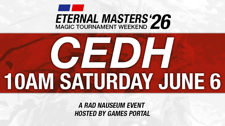 Eternal Masters Weekend 2026 - CEDH Event Ticket