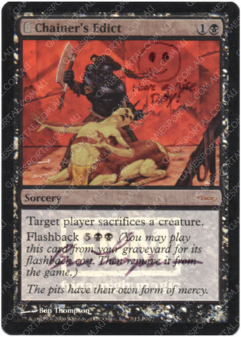 Chainer's Edict [Friday Night Magic] - Lightly Played Foil, English, Signed, Ben Thompson Alter
