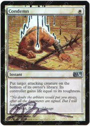 Condemn [Magic 2011] - Lightly Played Foil, Signed, Alter