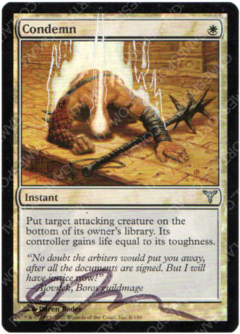 Condemn [Dissension] - Lightly Played Foil, Signed, Alter