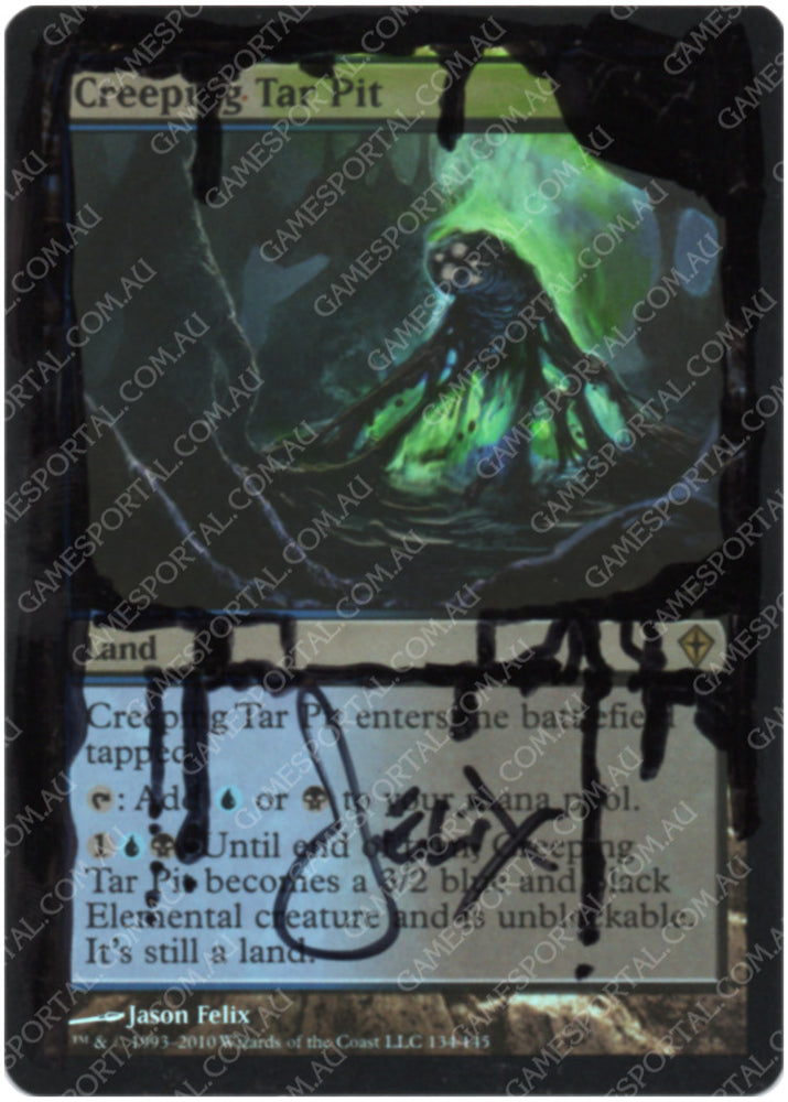 Creeping Tar Pit [Worldwake] - Near Mint Foil, English, Signed, Jason Felix Alter