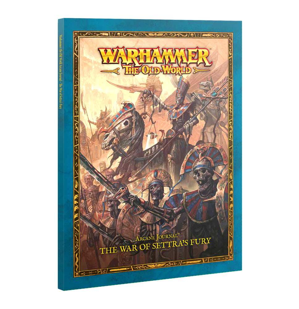 Arcane Journal - Tomb Kings - The War of Settra's Fury