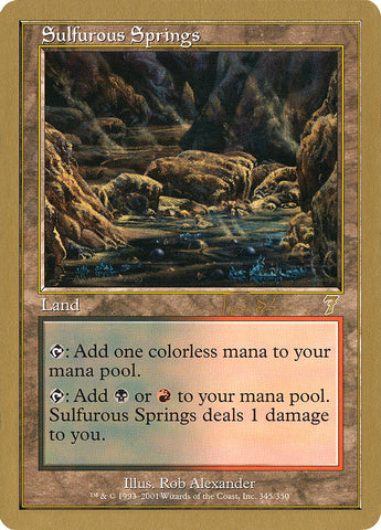 Sulfurous Springs (Jan Tomcani) [World Championship Decks 2001]