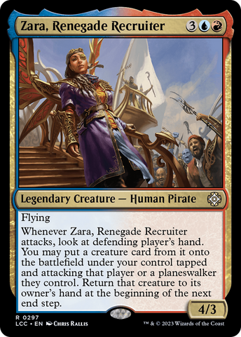 Zara, Renegade Recruiter [The Lost Caverns of Ixalan Commander]