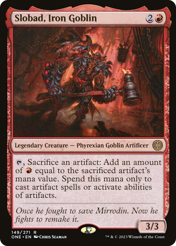 Slobad, Iron Goblin [Phyrexia: All Will Be One]