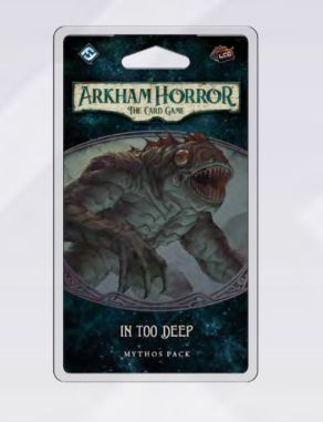 Arkham Horror LCG - In Too Deep Mythos Pack