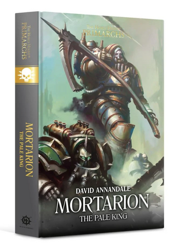Mortarion: The Pale King (Hardback)